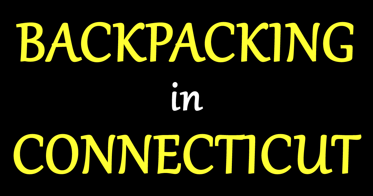 Backpacking Connecticut